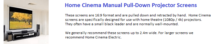 These 16:10 format manual pull-down wall-mount screens are designed for use with modern wide format (WXGA and WUXGA) projectors. Most have a black leader at the top of the screen. These are recommended for education and small to medium sized meeting rooms. For screens wider than 2.4m we recommend Business and Education Electric Projector Screens